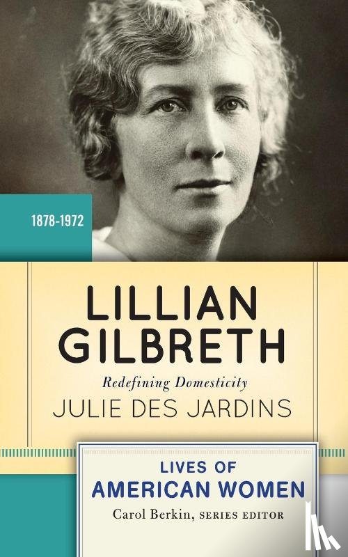 Des Jardins, Julie - Lillian Gilbreth