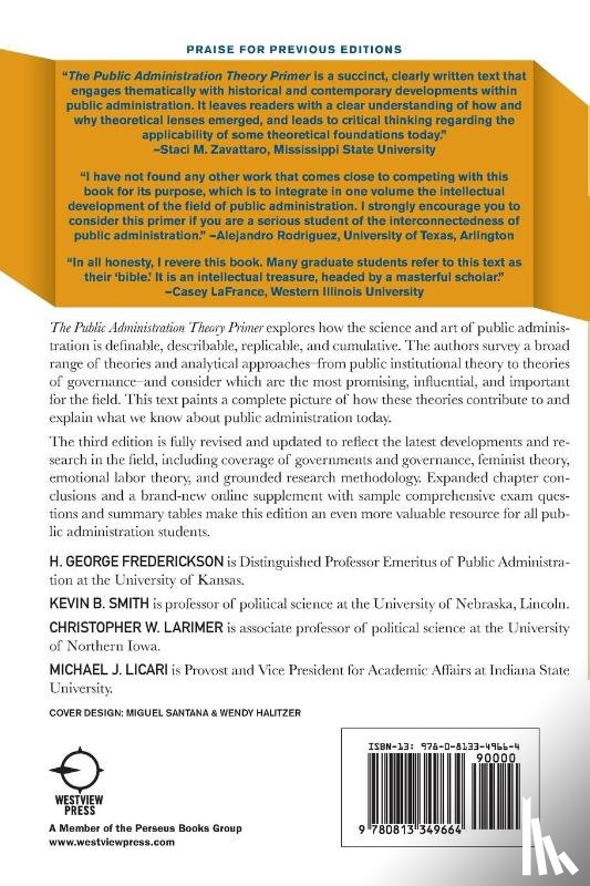Frederickson, H. George, Smith, Kevin B. (University of Nebraska-Lincoln, Larimer, Christopher, Licari, Michael J. (Indiana State University - The Public Administration Theory Primer