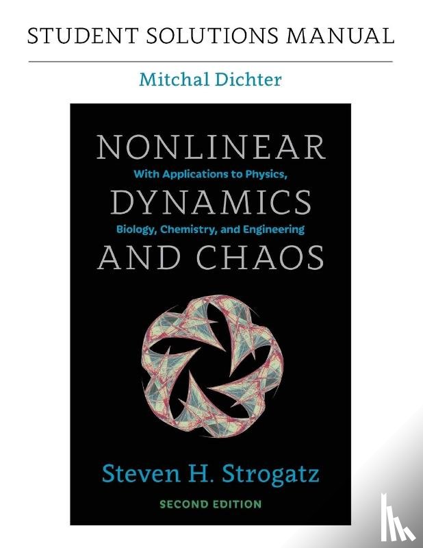 Dichter, Mitchal - Student Solutions Manual for Nonlinear Dynamics and Chaos, 2nd edition