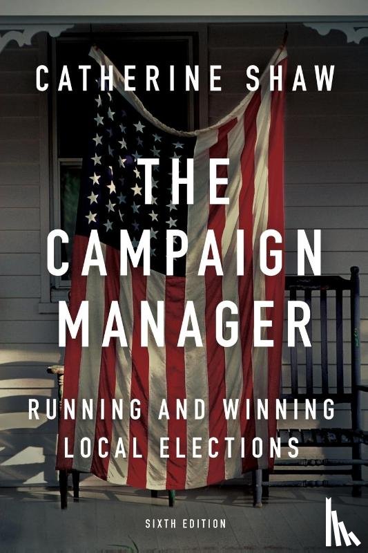 Shaw, Catherine - The Campaign Manager
