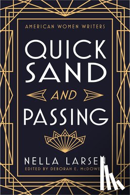 Larsen, Nella - Quicksand and Passing