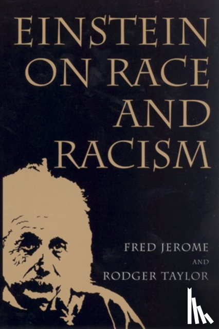 Jerome, Fred, Taylor, Rodger - Einstein on Race and Racism