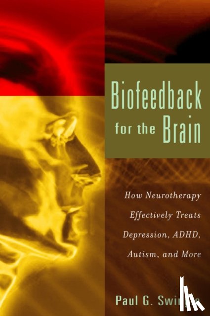 Swingle, Paul G. - Biofeedback for the Brain