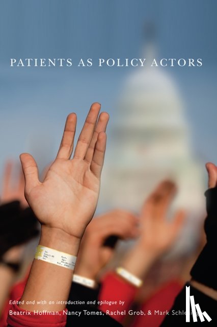  - Patients As Policy Actors