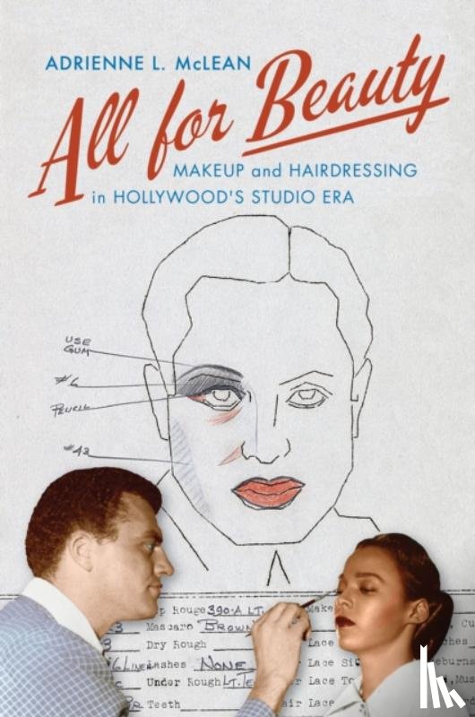 McLean, Adrienne L. - All for Beauty