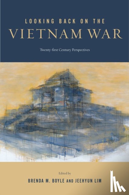  - Looking Back on the Vietnam War