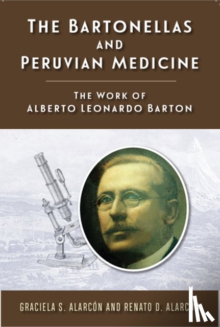 Alarcon, Graciela S, Alarcon, Renato D - The Bartonellas and Peruvian Medicine