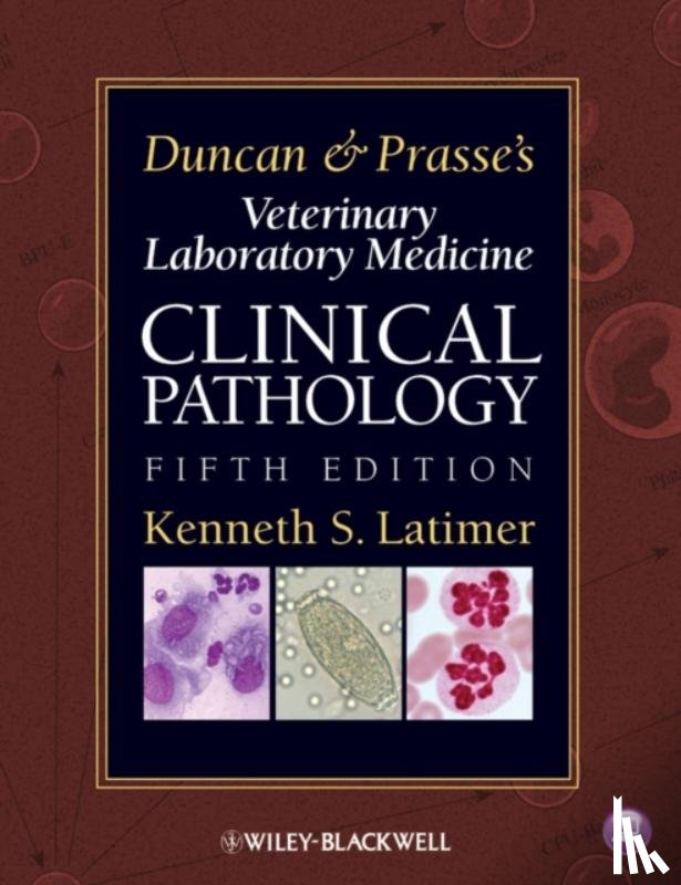  - Duncan and Prasse's Veterinary Laboratory Medicine