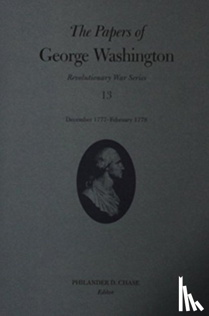 Washington, George - The Papers of George Washington December 1777-February 1778