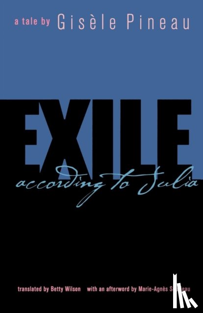 Pineau, Gisele - Exile According to Julia