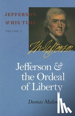 Malone, Dumas - Jefferson and the Ordeal of Liberty