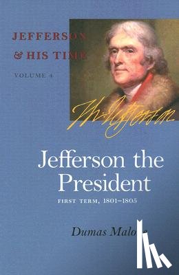 Malone, Dumas - Jefferson the President