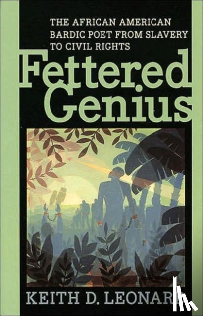 Leonard, Keith D. - Fettered Genius
