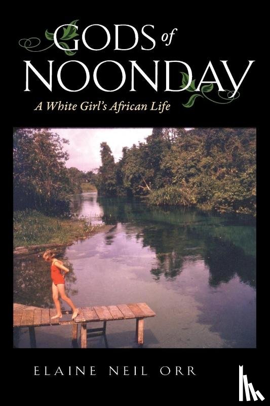 Orr, Elaine Neil - Gods of Noonday