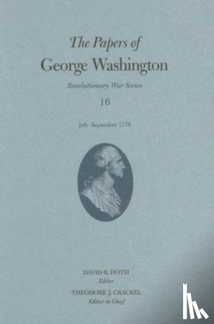 Washington, George - The Papers of George Washington v. 16; July-September 1778