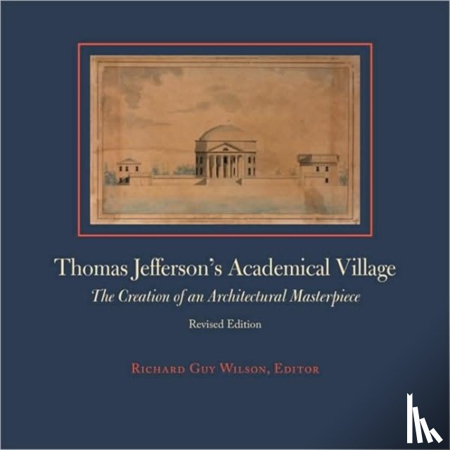  - Thomas Jefferson's Academical Village