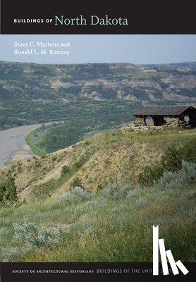 Martens, Steve C., Ramsay, Ronald L. M. - Buildings of North Dakota