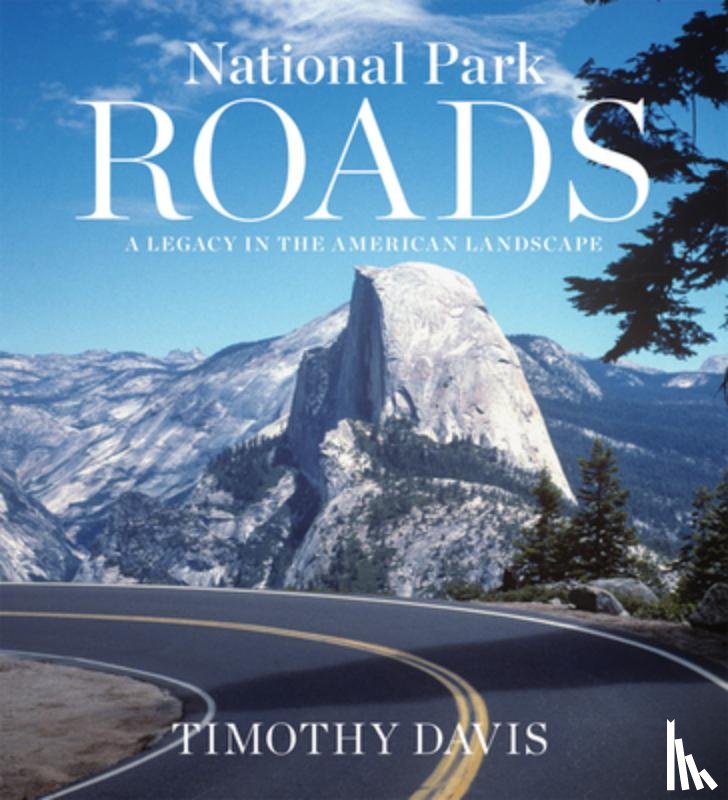Davis, Timothy - National Park Roads