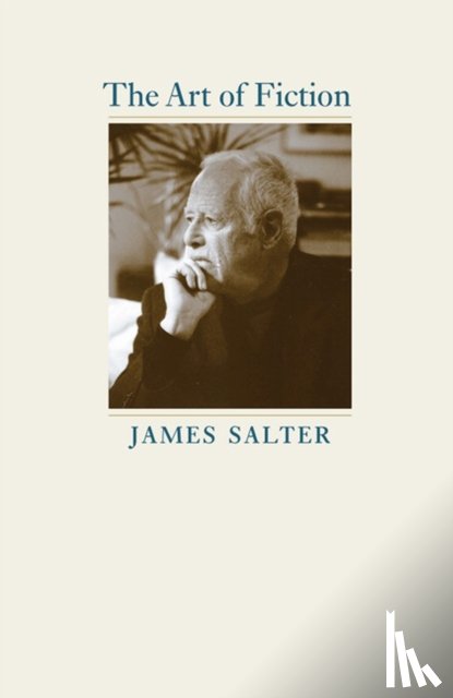 Salter, James - The Art of Fiction