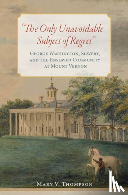 Thompson, Mary V. - The Only Unavoidable Subject of Regret