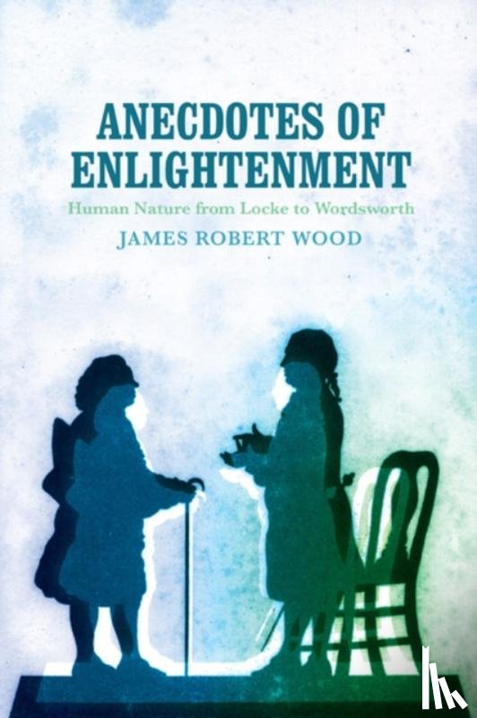 Wood, James Robert - Anecdotes of Enlightenment