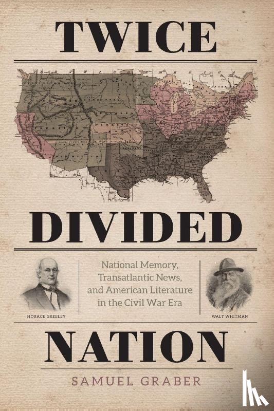 Graber, Samuel - Twice-Divided Nation