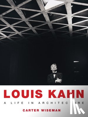 Wiseman, Carter - Louis Kahn