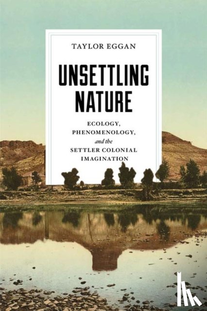 Eggan, Taylor - Unsettling Nature