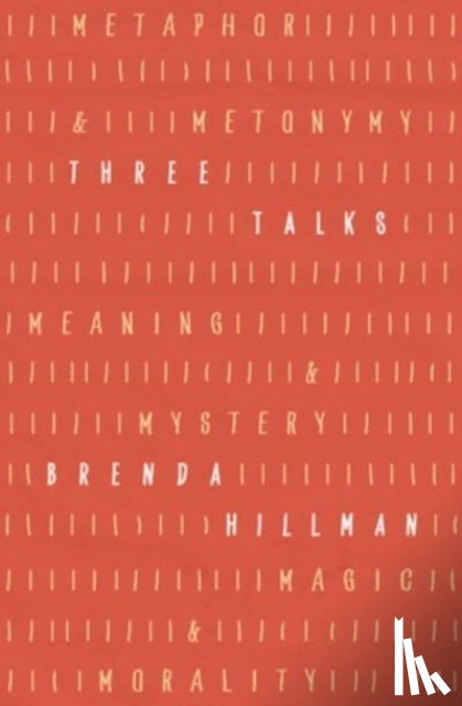 Hillman, Brenda, Teare, Brian - Three Talks