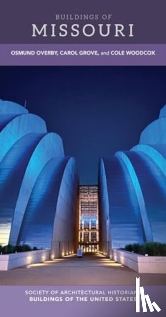 Overby, Osmund, Grove, Carol, Woodcox, Cole - Buildings of Missouri