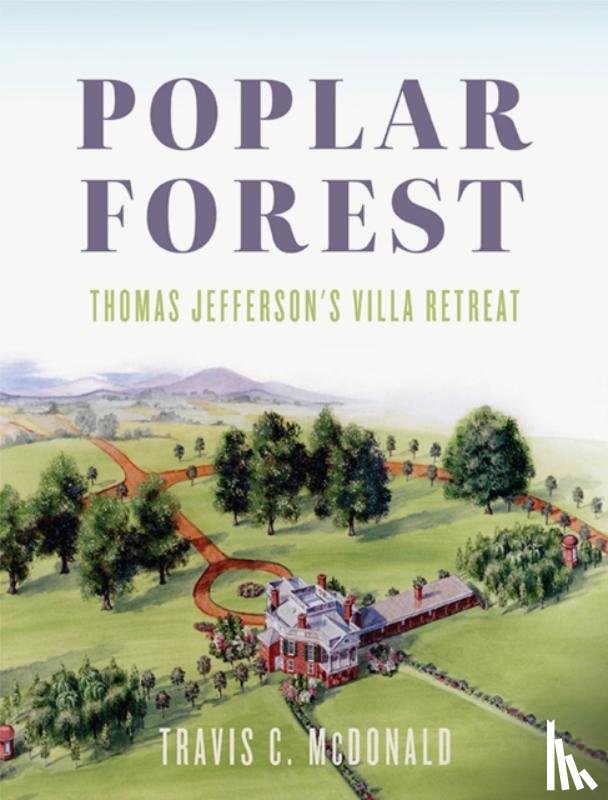 McDonald, Travis C. - Poplar Forest