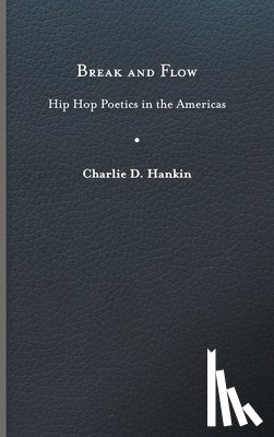 Hankin, Charlie D. - Break and Flow