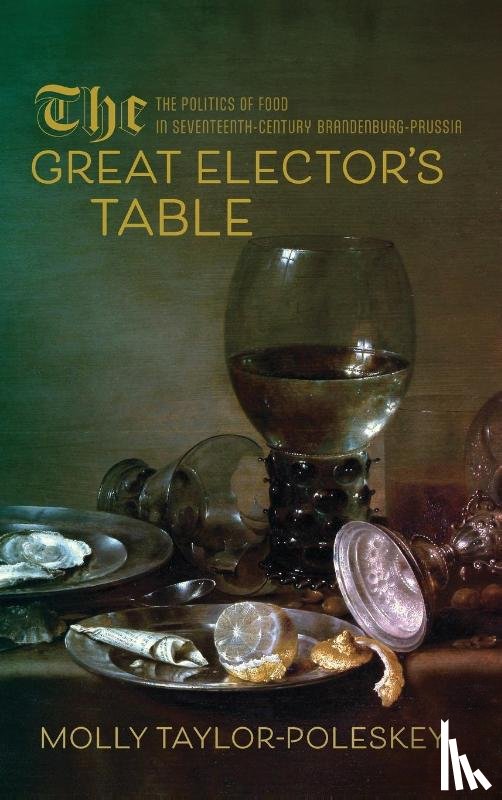 Taylor-Poleskey, Molly - The Great Elector's Table
