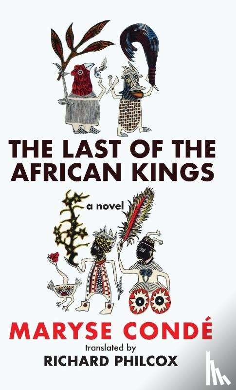 Conde, Maryse - The Last of the African Kings