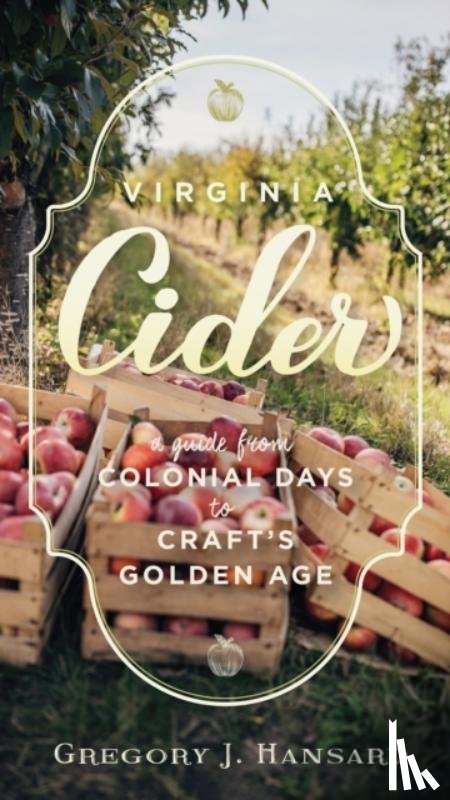 Hansard, Gregory J. - Virginia Cider