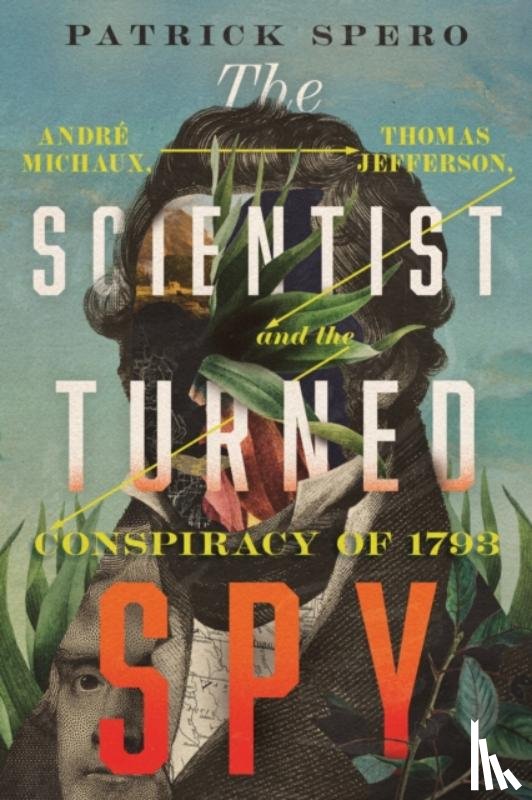 Spero, Patrick - The Scientist Turned Spy