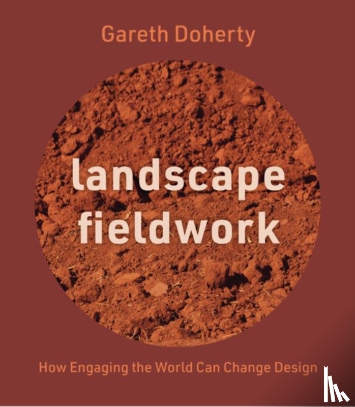 Doherty, Gareth - Landscape Fieldwork
