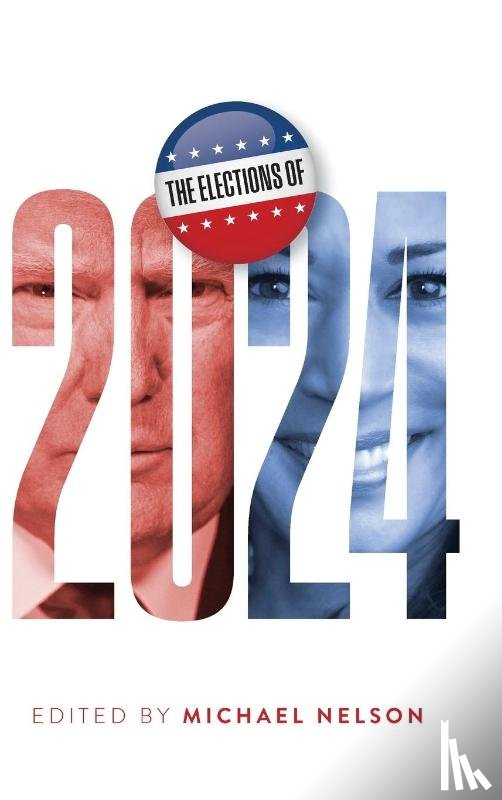  - The Elections of 2024
