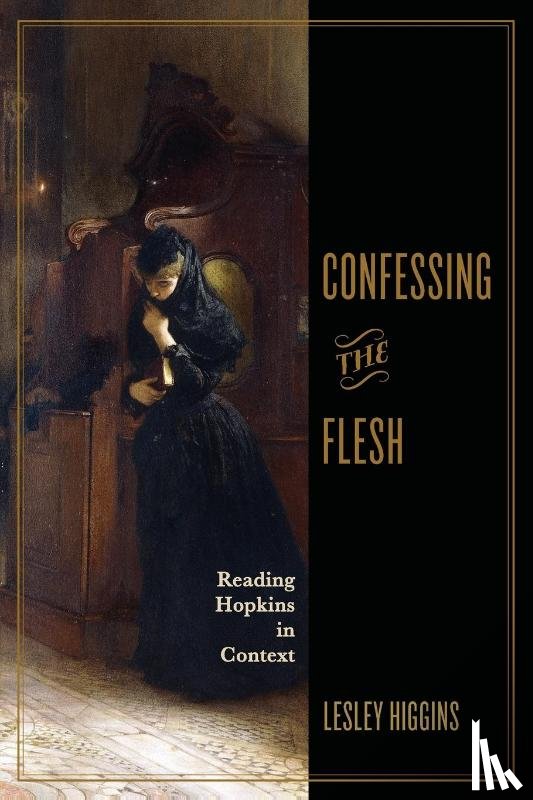 Higgins, Lesley - Confessing the Flesh