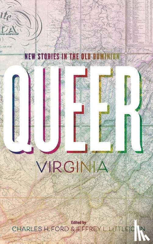 Ford, Charles H., Littlejohn, Jeffrey L. - Queer Virginia