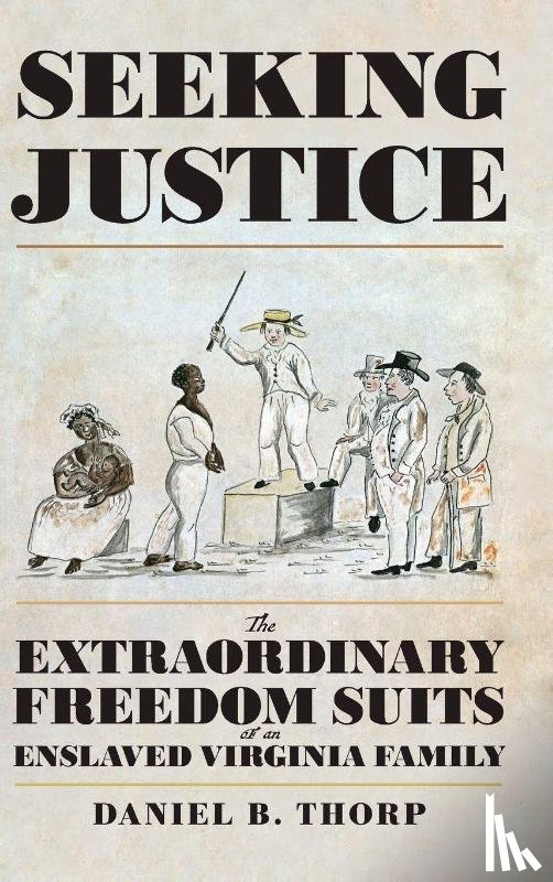 Thorp, Daniel B. - Seeking Justice