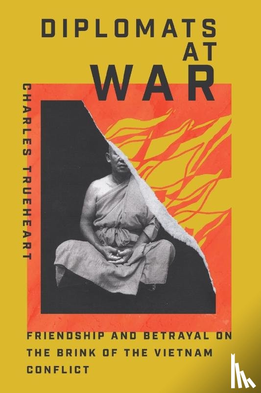 Trueheart, Charles - Diplomats at War