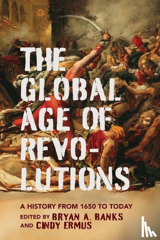  - The Global Age of Revolutions