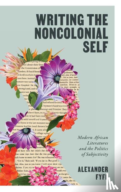 Fyfe, Alexander - Writing the Noncolonial Self