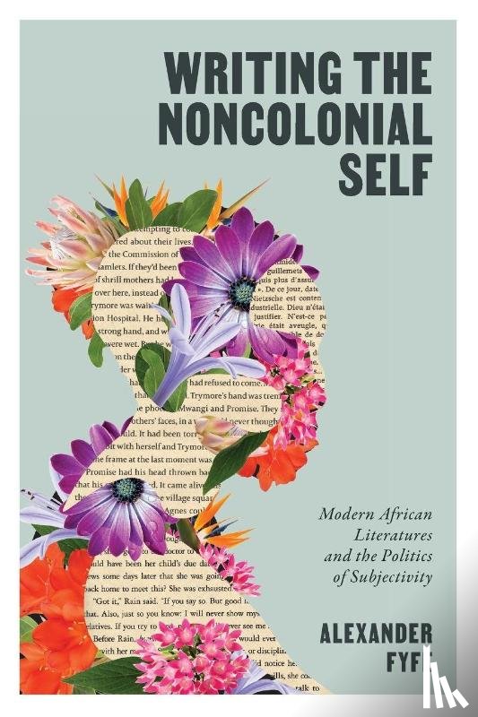 Fyfe, Alexander - Writing the Noncolonial Self