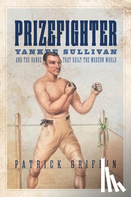 Griffin, Patrick - Prizefighter