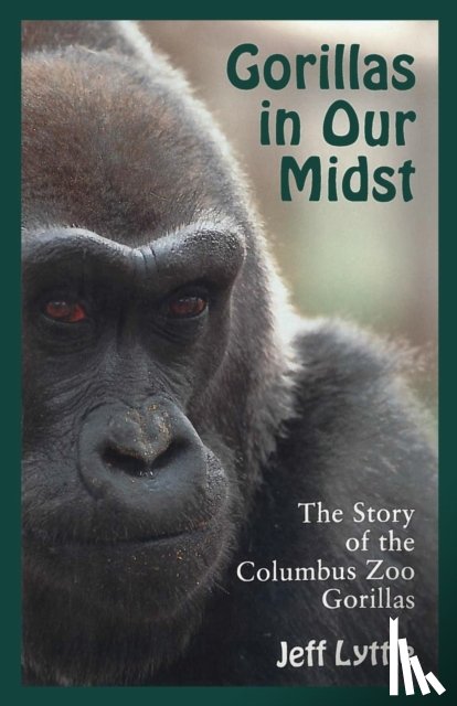Lyttle, Jeff - Gorillas in Our Midst