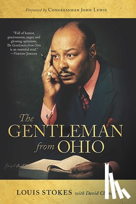 Stokes, Louis, Chanoff, David - The Gentleman from Ohio