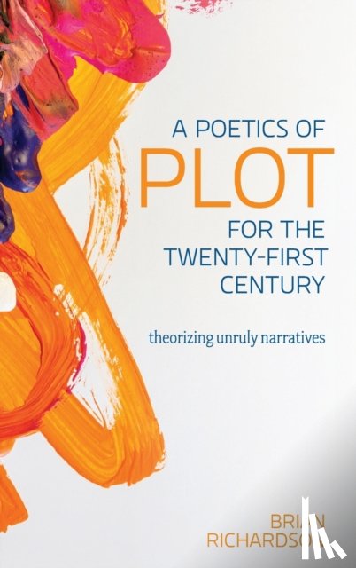 Richardson, Brian - A Poetics of Plot for the Twenty-First Century