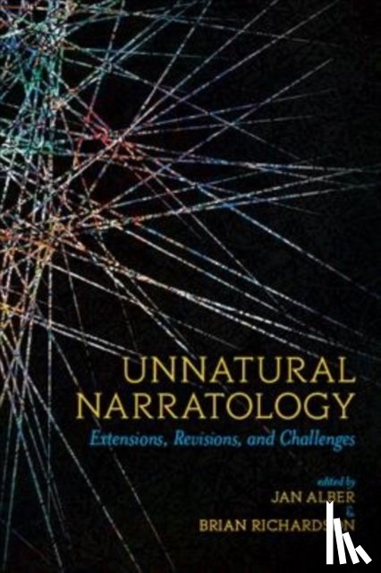 Alber, Jan, Richardson, Brian - Unnatural Narratology